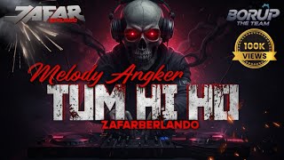  MELODY FUNKOT TUM HIHO V2 VIRAL TIK TOK || MELODY ANGKERNYA ZAFAR BERLANDO||