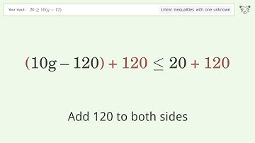 Solving Linear Inequalities: 20 is Greater Than or Equal to 10(g-12)
