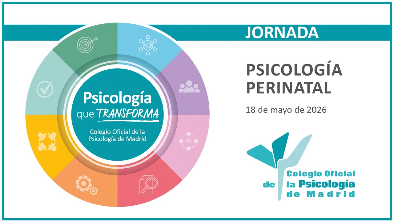 Psicología que transforma Jornada sobre Psicología Perinatal 18-05-26