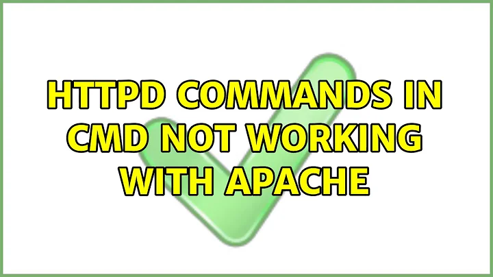 httpd commands in cmd not working with Apache