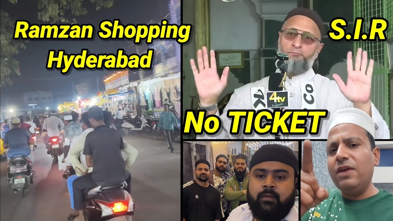 Ramzan Shopping Hyderabad No Public in Bazars, Ticket Nai Milingay Asad Owaisi Warns Corporaters SIR