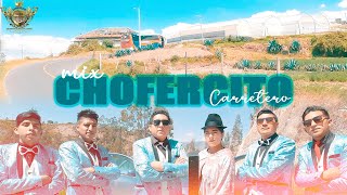 Video thumbnail of "Son Ideales - Chofercito Carretero MIX (Video Oficial) 2022"