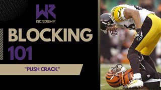 BLOCKING 101 - "Push Crack" - Wide Receiver Academy