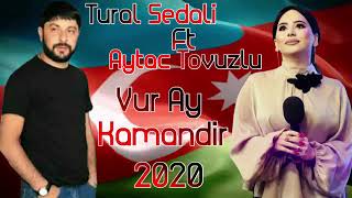 Tural Sedali Aytac Tovuzlu Vur Ay Komandir 2020 (Official Auido) #turalsedaliaytactovuzlu #qarabağ