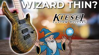 FINALLY A WIZARD THIN NECK FROM KIESEL GUITARS...