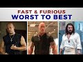 Fast &amp; Furious Movies Ranked From Worst to Best