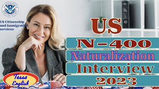 N-400 Test | Interview Practice | US Citizenship Interview 2023 | U.S Naturalization Interview |