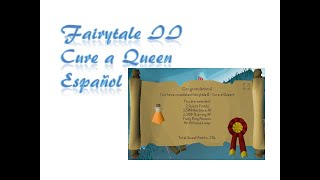 Fairytale II - Cure a Queen OSRS Español