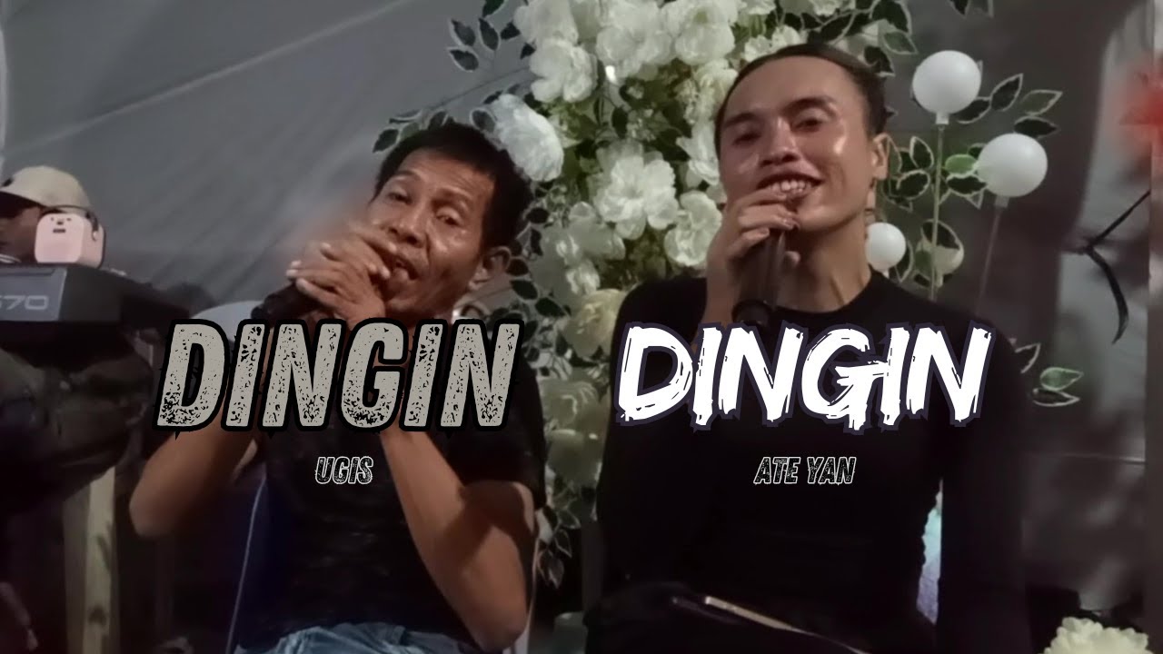 DINGIN - DINGIN | LAGU-LAGU KISSA BY UGIS ft. ATE YAN | LIVE at POBLACION, TALUSAN, ZSP