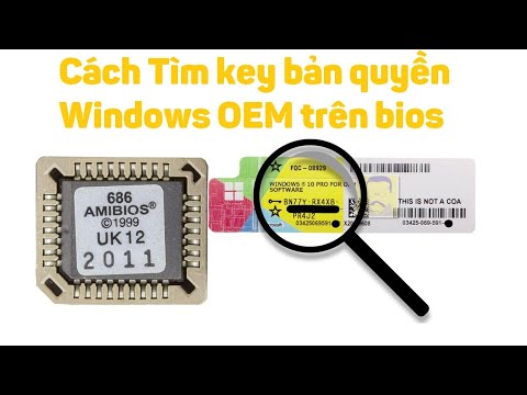 Cách xem key bản quyền Windows OEM trên bios