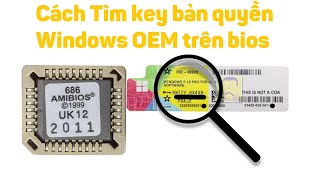 Cách xem key bản quyền Windows OEM trên bios screenshot 5