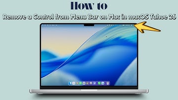 How to Remove a Control from Menu Bar on Mac in macOS Tahoe 26