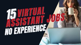 Remote Virtual Assistant Jobs from Home NO Experience Required