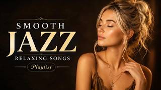 Relaxing Smooth Jazz | Soft Female Vocals & Tender Love Lyrics to Relax Your Soul screenshot 4