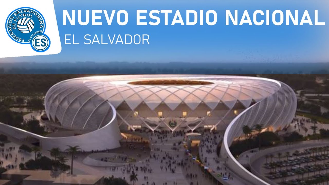 Conoce al Nuevo Estadio Nacional de El Salvador YouTube