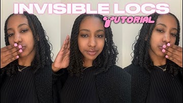 INVISIBLE LOCS TUTORIAL | beginner friendly, step by step tutorial