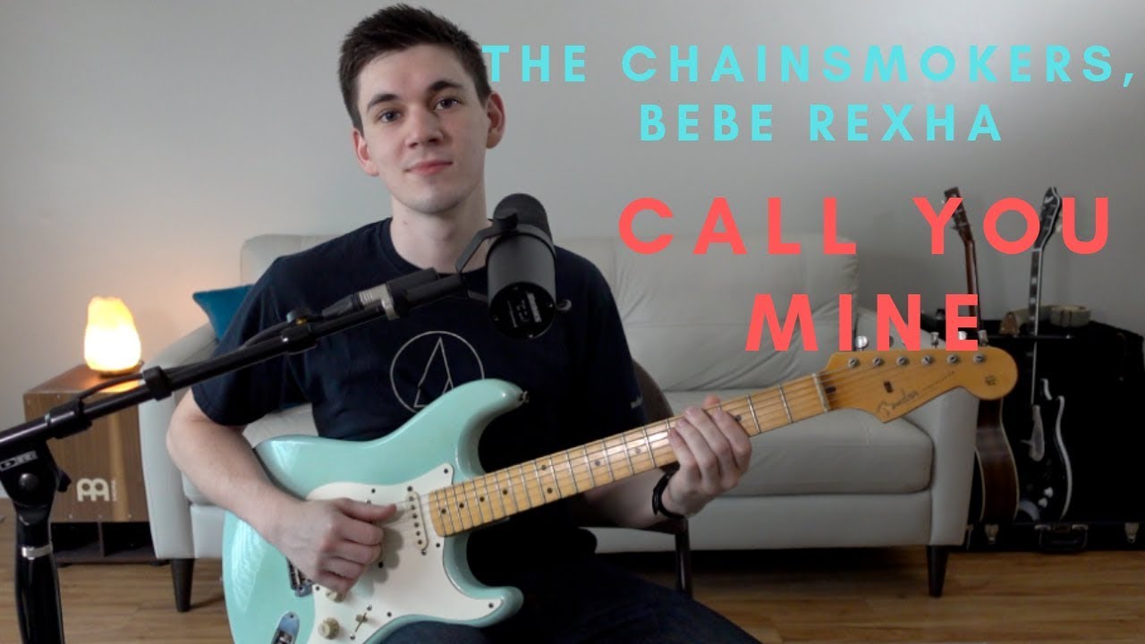 The Chainsmokers, Bebe Rexha - Call You Mine Cover - YouTube