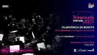 Sinfonía No. 9 Anton Bruckner Filarmónica de Bogotá