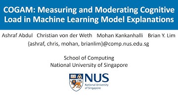 COGAM: Measuring and Moderating Cognitive Load in Machine Learning Model Explanations