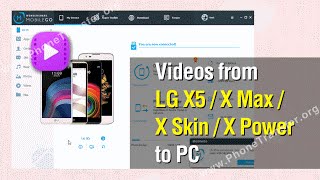How to Backup Videos from LG X5 / X Max / X Skin / X Power to PC screenshot 5