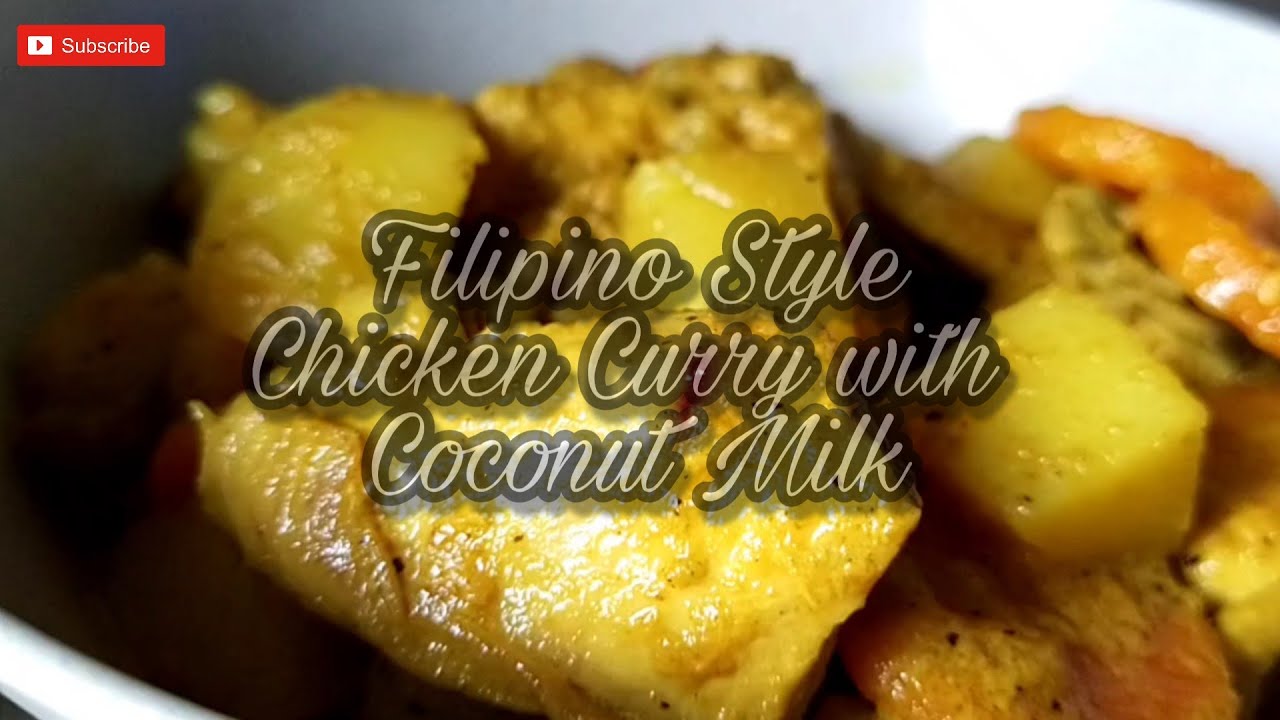 How to Cook Chicken Curry with Coconut Milk (Filipino Style) Easy