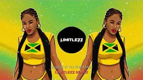 SHAKE IT TO THE MAX (Limitlezz Remix)