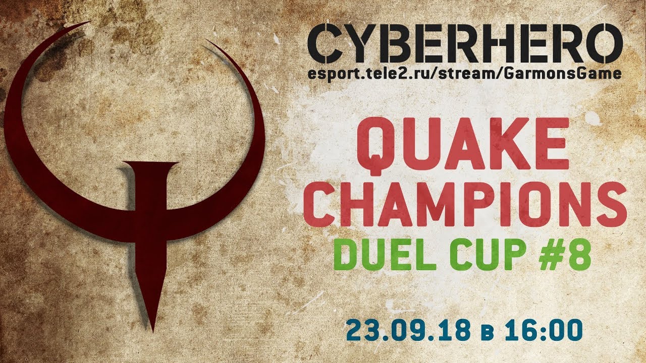 QUAKE CHAMPIONS DUEL CUP #8
