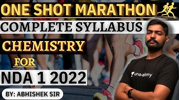 Complete Chemistry Marathon For NDA 1 2022 | One Shot Marathon For NDA | NDA 1 2022 | Sumit Sir