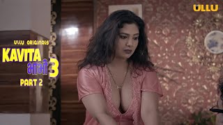 Kavita Bhabhi 18+| कविता भाभी |Season-3|Part-2_Official Trailer_?Webseries_?Bhabhi_SXX_Ullu-HD