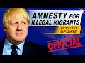 🔴 BREAKING NEWS: AMNESTY FOR ILLEGAL MIGRANTS IN UK BY BORIS JOHNSON | UK IMMIGRATION | UK AMNESTY