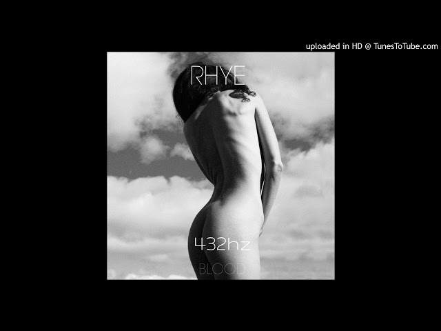 Rhye - Blood Knows 432hz class=