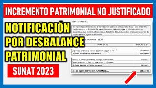 SUNAT está notificando inconsistencias por Incremento Patrimonial No Justificado ¿Qué debo hacer?