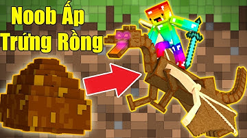 Noob Đẹp Trai Và Con Rồng Đi Xuyên Block **BÍ KÍP LUYỆN RỒNG 5 TẬP 23