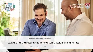 Leaders for the future: the role of compassion and kindness