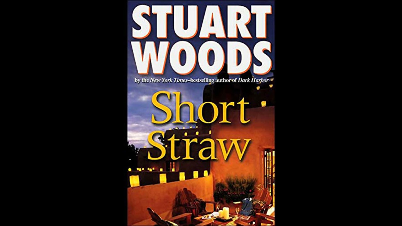 Short Straw by Stuart Woods | Full Audiobook