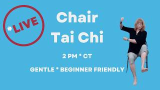 LIVE Chair Tai Chi for Beginners | Gentle Movement • @MoonWillowTaiChi @VeteransYogaProject