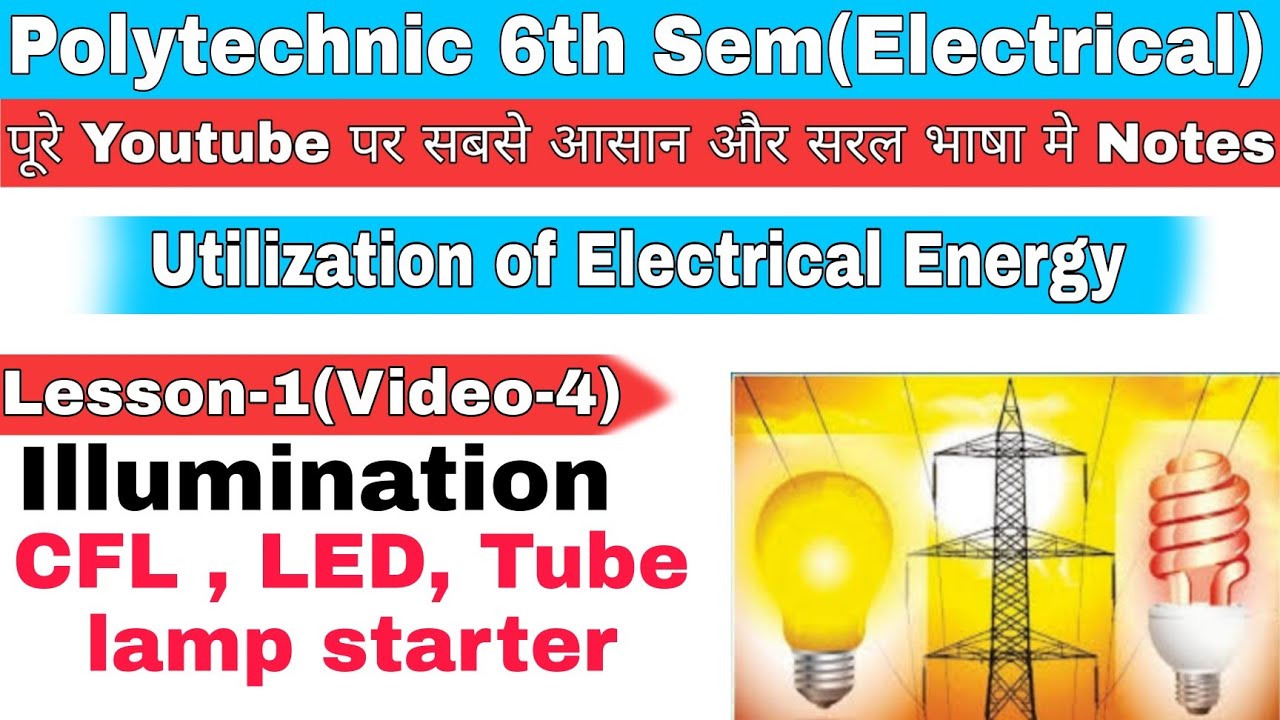 Polytechnic Led CFL,LED || Polytechnic 6th semester || UEE #polytechnic #bteup #uee ...