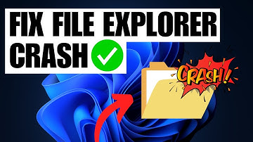How To Fix Windows 11 File Explorer Crashing