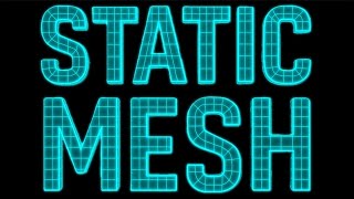 Static Mesh Tutorial