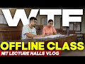 First offline class at nit 