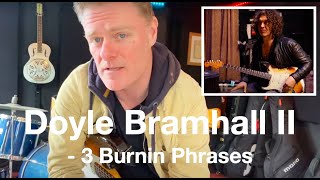 Doyle Bramhall II - 3 Burnin Phrases!