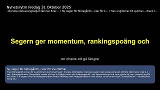 Nyhetsrytm 31 oktober 2025 – Danska restaurangkedjan lämnar Sverige • Ny seger för Möregårdh – klar…