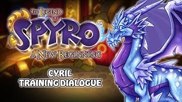 Cyril Training Dialogue - The Legend of Spyro A New Beginning