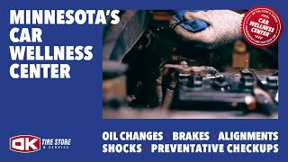 OK Tire Store & Service: Minnesota's Car Wellness Center