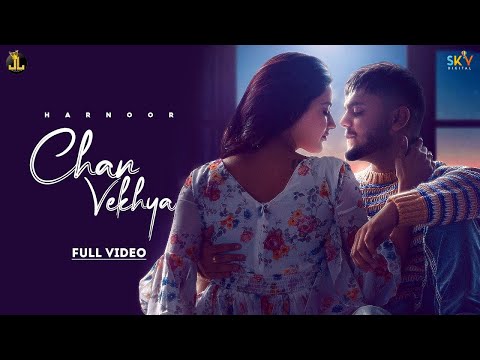 Chan Vekhya - Harnoor | Latest Punjabi Song 2021 | New Punjabi Song 2021 | Jatt Life studio