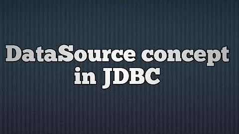 40.DataSource concept in JDBC | JDBC DataSource [MYSQL]