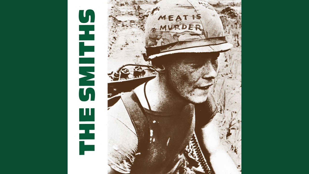 The Year 1985: The Smiths - Meat Is Murder - YouTube