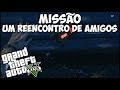 GTA V # 18 Um Reencontro de Amigos