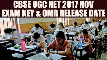 CBSE UGC NET 2017 November exams : Update on answer keys and results date |Oneindia news