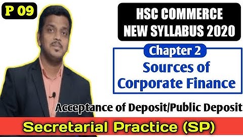 Acceptance of Deposit/Public Deposit | Sources of Capital/SP/Chapter 2/New Syllabus2020 | Ashish Sir